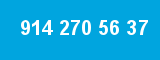 914 270 56 37